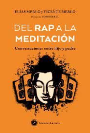 DEL RAP A LA MEDITACION