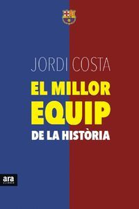 MILLOR EQUIP DE LA HISTÒRIA, EL