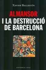 ALMANSOR I LA DESTRUCCIÓ DE BARCELONA