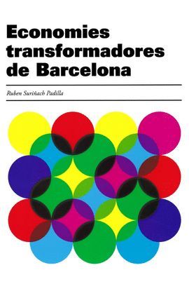 ECONOMIES TRANSFORMADORES DE BARCELONA