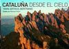CATALUÑA DESDE EL CIELO (CASTELLÀ - ANGLÈS)