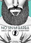 NO SIN MI BARBA