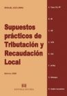 SUPUESTOS PRÁCTICOS DE TRIBUTACIÓN Y RECAUDACIÓN LOCAL