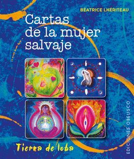 CARTAS DE LA MUJER SALVAJE (LIBRO + BARAJA 25 CARTAS)
