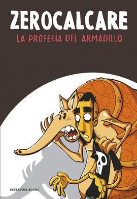 PROFECÍA DEL ARMADILLO, LA
