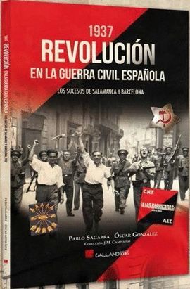 1937. REVOLUCION EN LA GUERRA CIVIL ESPAÑOLA