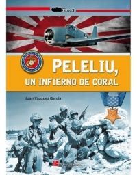 PELELIU - UN INFIERNO DE CORAL
