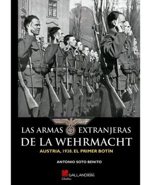 ARMAS EXTRANJERAS DE LA WEHRMACHT, LAS