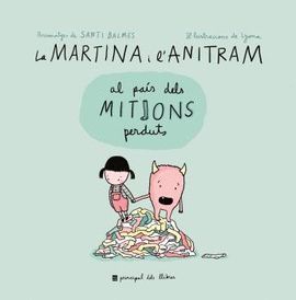 MARTINA I L'ANITRAM AL PAÍS DELS MITJONS PERDUTS, LA