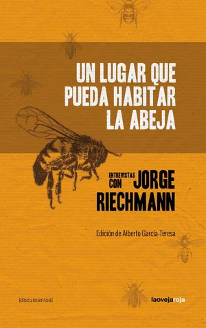 LUGAR QUE PUEDA HABITAR LA ABEJA, UN