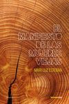 MANIFIESTO DE LAS MUJERES VIEJAS, EL