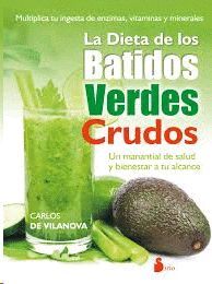 DIETA DE LOS BATIDOS VERDES CRUDOS, LA