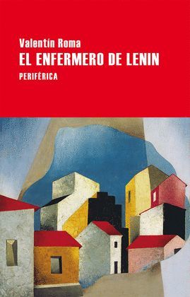 ENFERMERO DE LENIN, EL