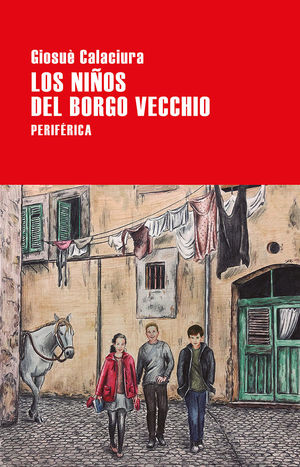 NIÑOS DEL BORGO VECCHIO, LOS