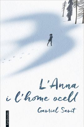 ANNA I L´HOME OCELL, L'