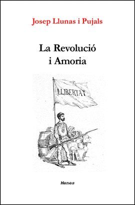 REVOLUCIÓ I AMORIA, LA