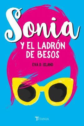 SONIA Y EL LADRÓN DE BESOS