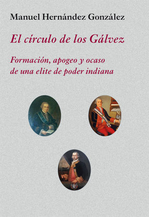 CÍRCULO DE LOS GÁLVEZ, EL