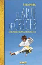 ARTE DE CRECER, EL