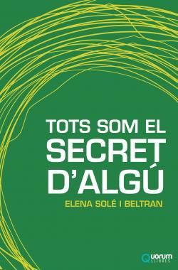 TOTS SOM EL SECRET D'ALGÚ