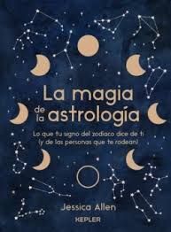 MAGIA DE LA ASTROLOGIA, LA