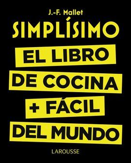 SIMPLÍSIMO - COCINA MAS FÁCIL DEL MUNDO, EL LIBRO DE