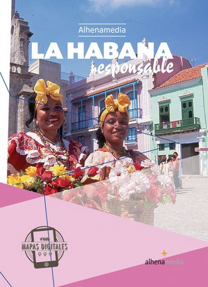 LA HABANA, GUIA RESPONSABLE