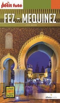 FEZ - MEQUINEZ, PETIT FUTE (CITY GUIDE)