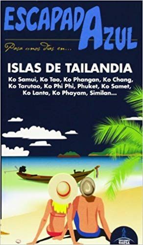 ISLAS DE TAILANDIA, ESCAPADA AZUL