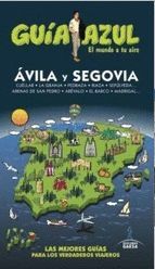 AVILA Y SEGOVIA, GUIA AZUL