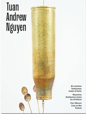 TUAN ANDREW NGUYEN (CATALÀ/ENGLISH/CASTELLANO)