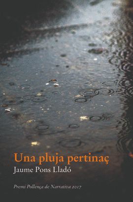 PLUJA PERTINAÇ, UNA
