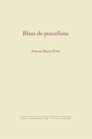 BLAUS DE PORCELLANA