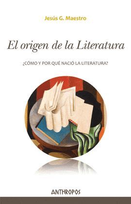 ORIGEN DE LA LITERATURA, EL