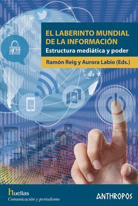 LABERINTO MUNDIAL DE LA INFORMACIÓN, EL