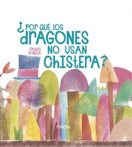 POR QUÉ LOS DRAGONES NO USAN CHISTERA?