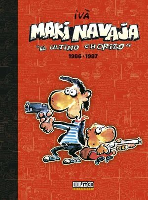 MAKINAVAJA: EL ÚLTIMO CHORIZO