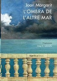 OMBRA DE L´ALTRE MAR, L'