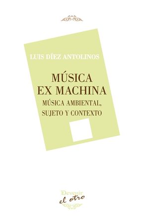 MÚSICA EX MACHINA