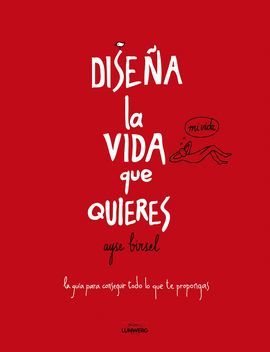 DISEÑA LA VIDA QUE QUIERES