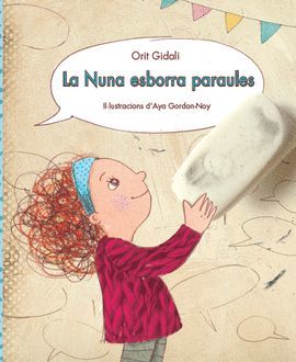 NUNA ESBORRA PARAULES, LA