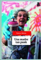 MADRE TAN PUNK, UNA