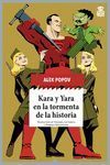 KARA Y YARA EN LA TORMENTA DE LA HISTORIA