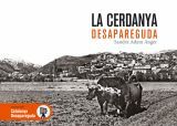 CERDANYA DESAPAREGUDA, LA