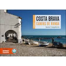 COASTAL PATHS OF THE COSTA BRAVA
