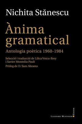 ANIMA GRAMATICAL. ANTOLOGIA POETICA 1960-1984