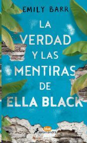 VERDAD Y LAS MENTIRAS DE ELLA BLACK, LA