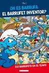 ON ES BARRUFA EL BARRUFET INVENTOR?