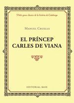 PRÍNCEP CARLES DE VIANA, EL