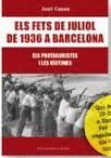 FETS DE JULIOL DE 1936 A BARCELONA, ELS